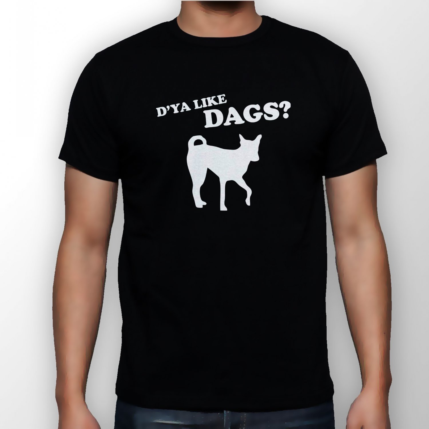 Best New D'ya Like Dags Man Black T Shirt S to 5XL