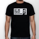 Best New Exit Strategy, Essential For Every Wingman Man Black T Shirt S to 5XL