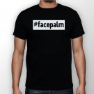 Best New Face Palm Man Black T Shirt S to 5XL