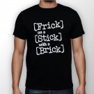 Best New Frick on a Stick with a Brick Man Black T Shirt S to 5XL