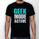 Best New Geek mode active Man Black T Shirt S to 5XL