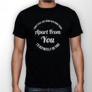 Best New I don't feel like doing anything today, apart from you Man Black T Shirt S to 5XL