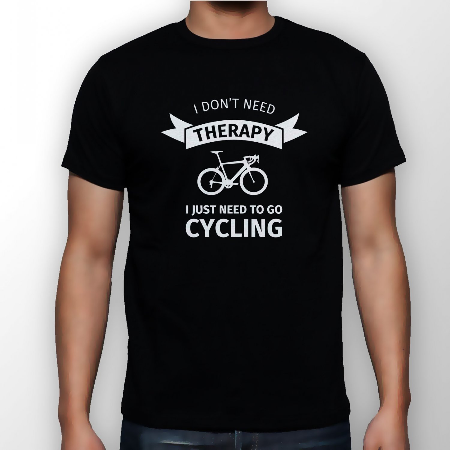 Best New I don't neet therapy I just need to go cycling Man Black T Shirt S to 5XL