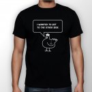 Best New I Wanted To Get To The Other Side Man Black T Shirt S to 5XL