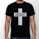 Best New I'm Not The Messiah I'm A Very Naughty Boy Man Black T Shirt S to 5XL