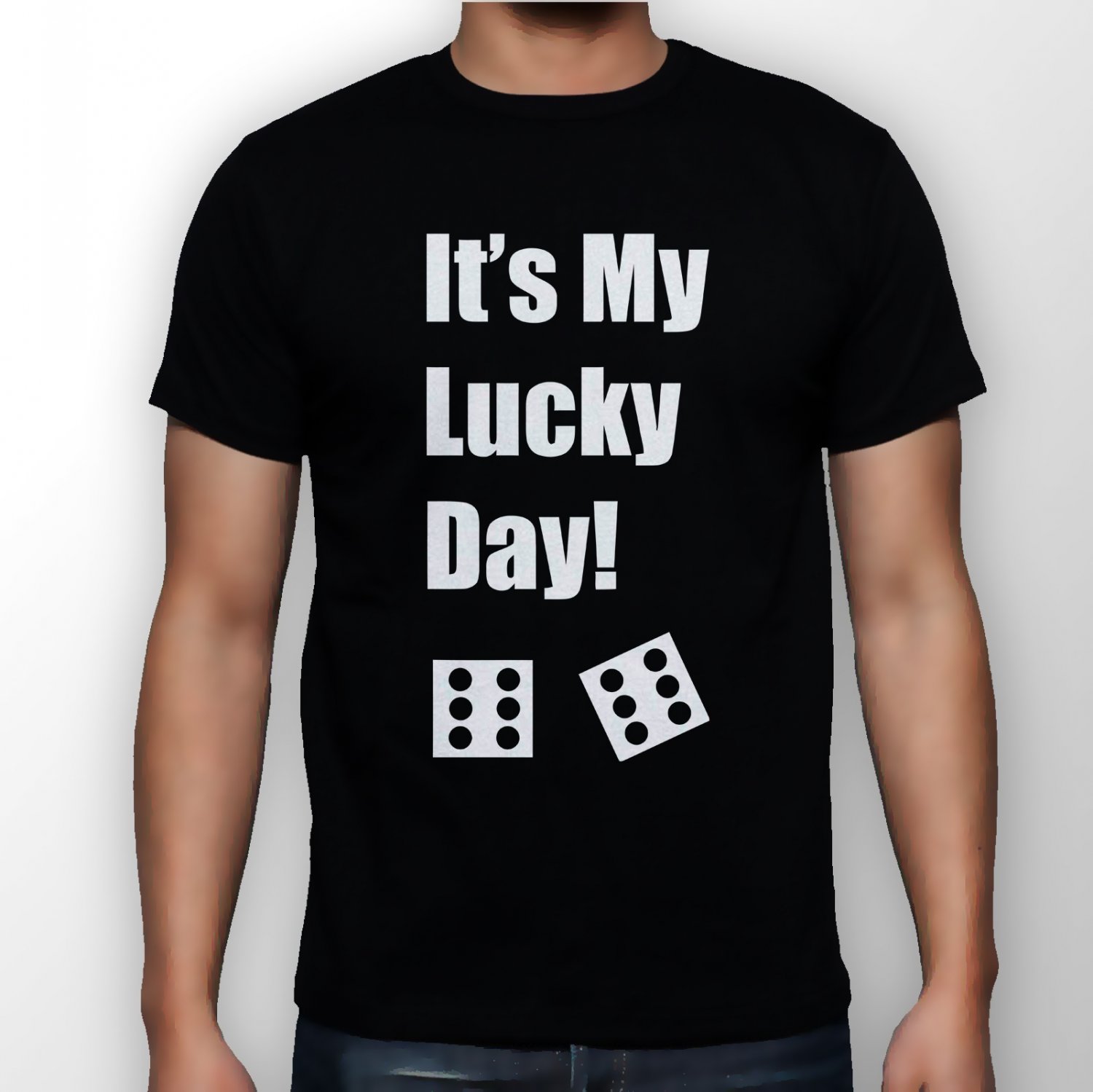 Best New It's My Lucky Day Man Black T Shirt S to 5XL