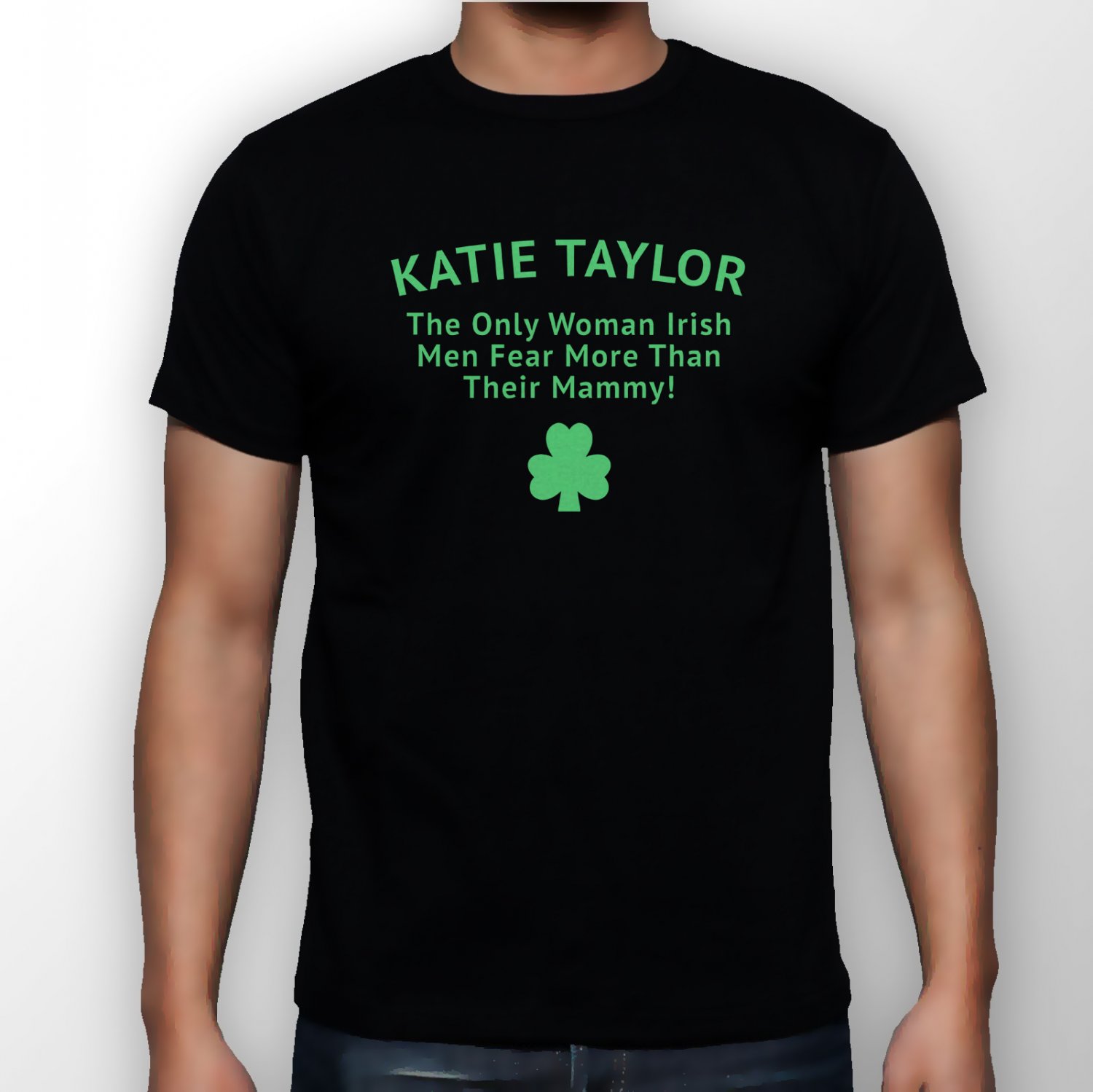 Best New Katie Taylor The Only Woman Irish Man Black T Shirt S to 5XL