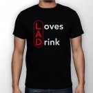 Best New LAD Loves A Drink Man Black T Shirt S to 5XL