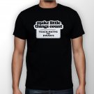 Best New Make Little Things Count Teach Maths To Dwarfs Man Black T Shirt S to 5XL