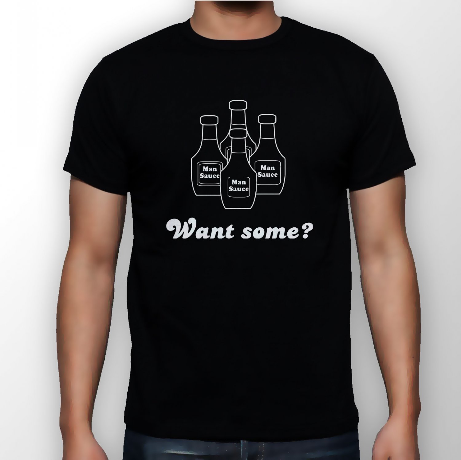 Best New Man Sauce Want Some Man Black T Shirt S to 5XL