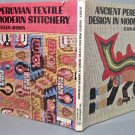 Ancient Peruvian Textile Design in Modern Stitchery by Ellen Jessen Hardcover