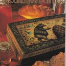 The Decorative Painter Magazine May-June 1996 Honey Bear Box Project & More