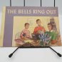 The Bells Ring Out by Mildred Corell Luckhardt 1950 Illustrated Children's Book