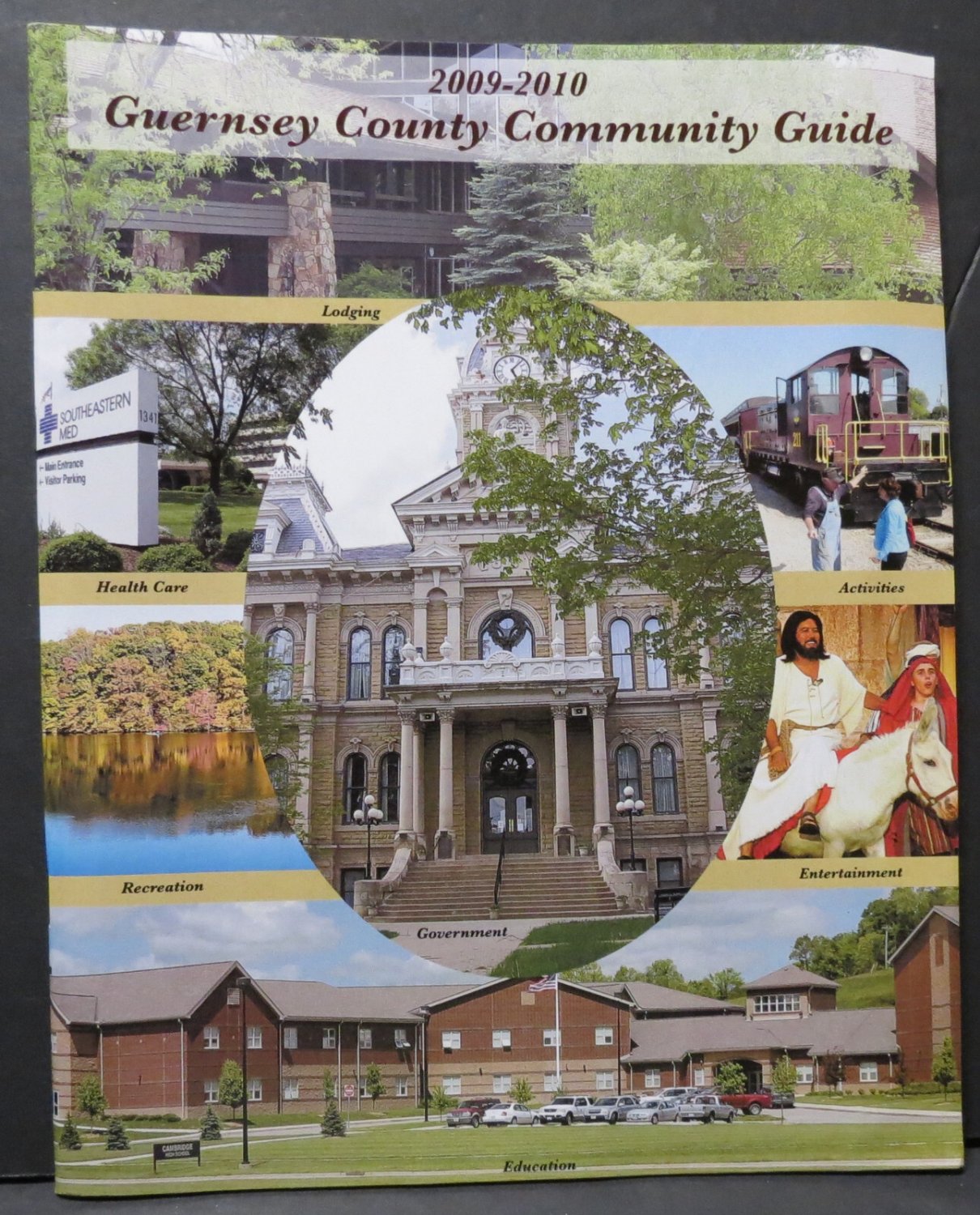 Guernsey County Ohio Community Guide 2009-2010 Local History & Advertising