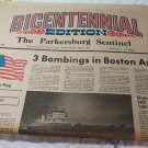 The Parkersburg Sentinel July 2, 1976 Bicentennial Edition 3 Bombings in Boston