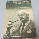 The Faulkner-Cowley File Letters & Memories 1944-1962 Paperback Viking 1968
