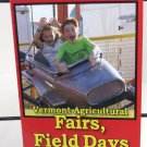 2010 Vermont Agricultural Fairs, Field Days & Festivals Brochure Got Milk?