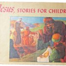 Jesus Stories for Children Paperback 1948 Great Illustrations Westminister Press