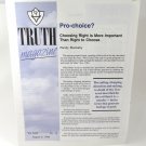 Truth Magazine VOL. XLII No.15 August 6, 1998 Pro-Choice? Church of Christ Readi