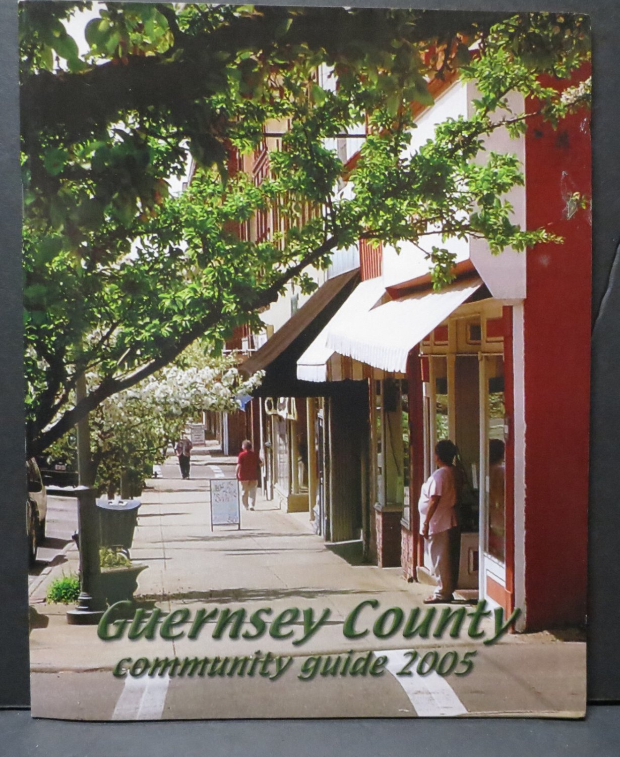 Guernsey County Ohio Community Guide 2005 Local History & Advertising