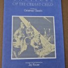 Canticle Of The Christ Child (A Medley of Christmas Classics) Sheet Music 1995 Canticle Of The Christ Child (A Medley of Christmas Classics) Sheet Music 1995