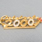 Retro Year 2000 Brooch Costume Jewelry Celebrate 2000 Gold with Glass Sets