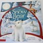 The Snow Bear by Miram Moss Scholastic 2003 School Market Edition