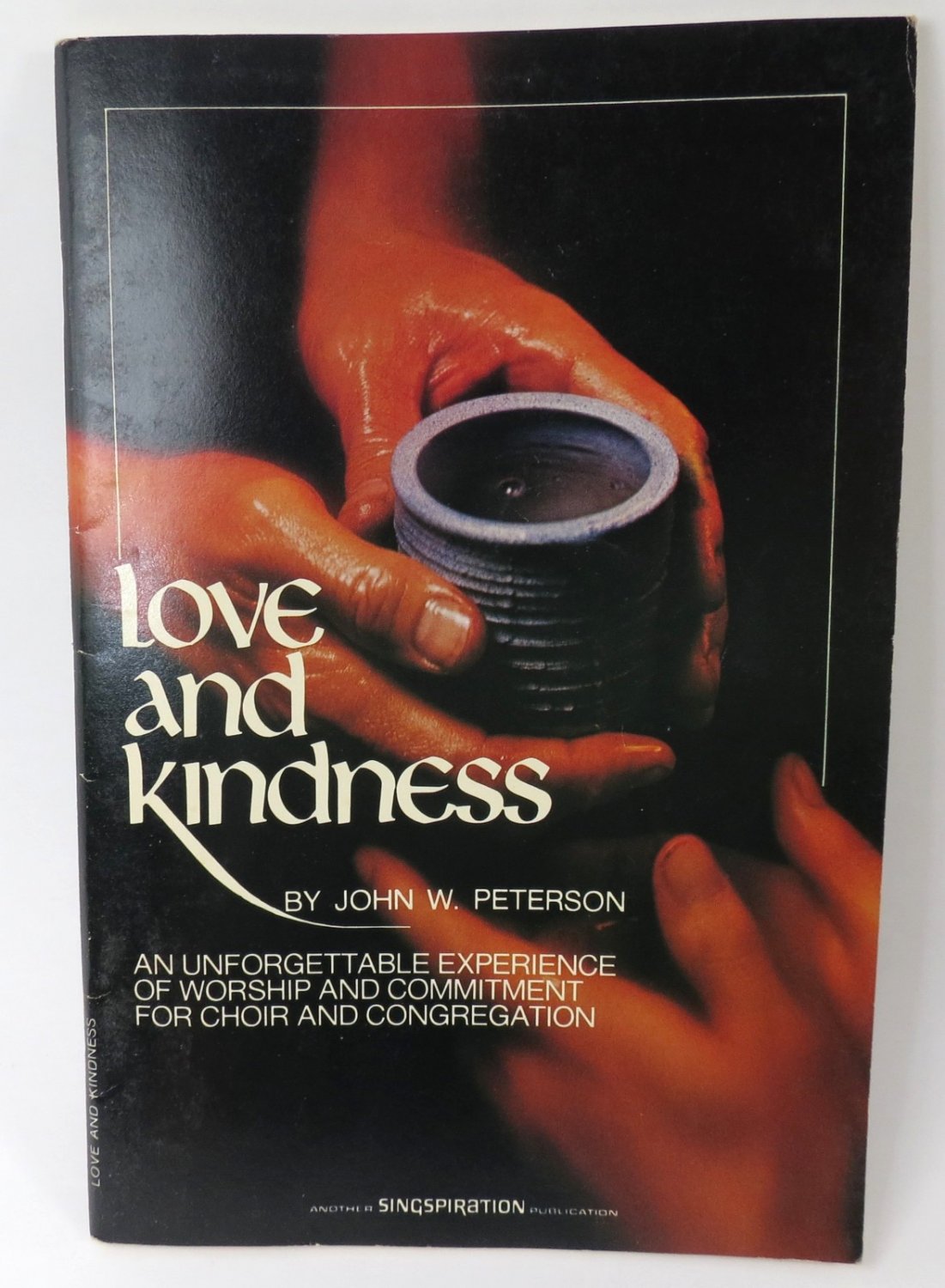 Love and Kindness Worship and Commitment for Choir Songbook / Sheet Music 1976