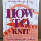 How to Knit Volume 2 The National Needlework Association 1990 Paperback