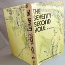 The Seventy-Second Hole HC Harry Forse Gift Inscribed Pro Golf Tour Novel 1976