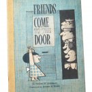 Friends Come to The Door 1960 Vintage Children's Book About People and God Friends Come to The Door 1960 Vintage Children's Book About People and God