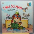 I Was So Mad A Golden Look-Look Book 1983 Paperback Children's Book