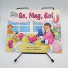 Go, Meg, Go! Danielle Carl 2007 Big Book Early Reader Harcourt Achieve