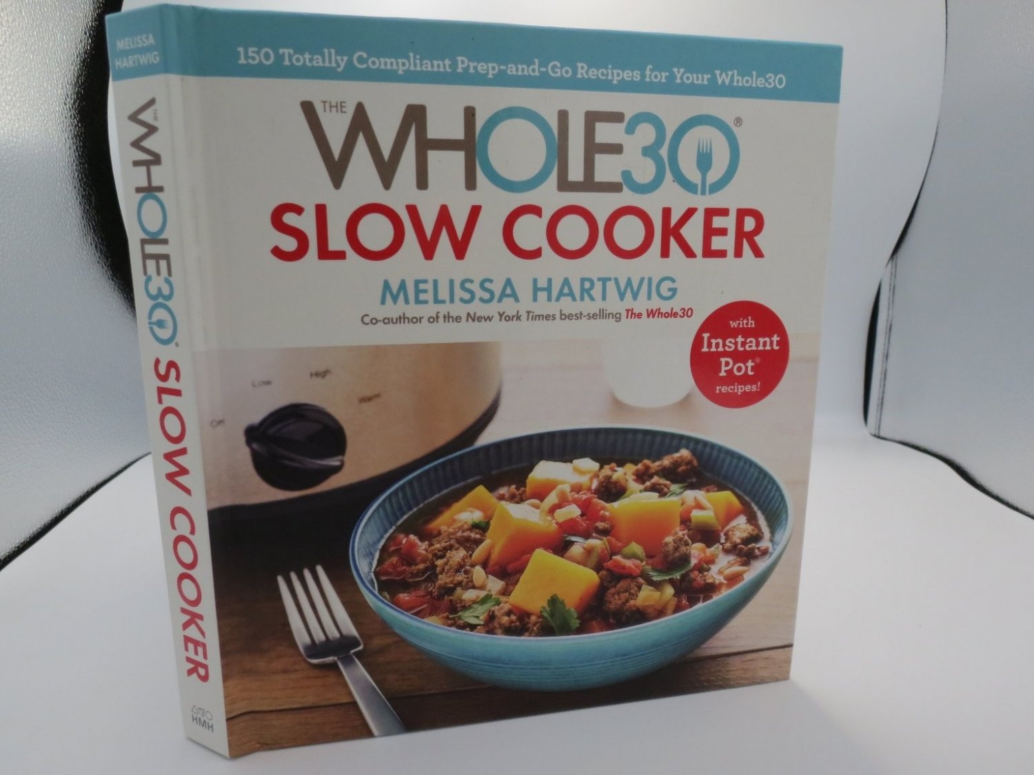 The Whole30 Slow Cooker Melissa Hartwig 2018 Cookbook Instant Pot