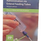 Handbook of Drug Administration via Enteral Feeding Tubes 2nd Edition 2012 Rep.