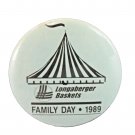 Longaberger Baskets Family Day 1989 Pinback Light Green with Big Top Design