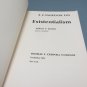 A Casebook for Existentialism  by Willam V. Spanos 1966 Vintage Textbook