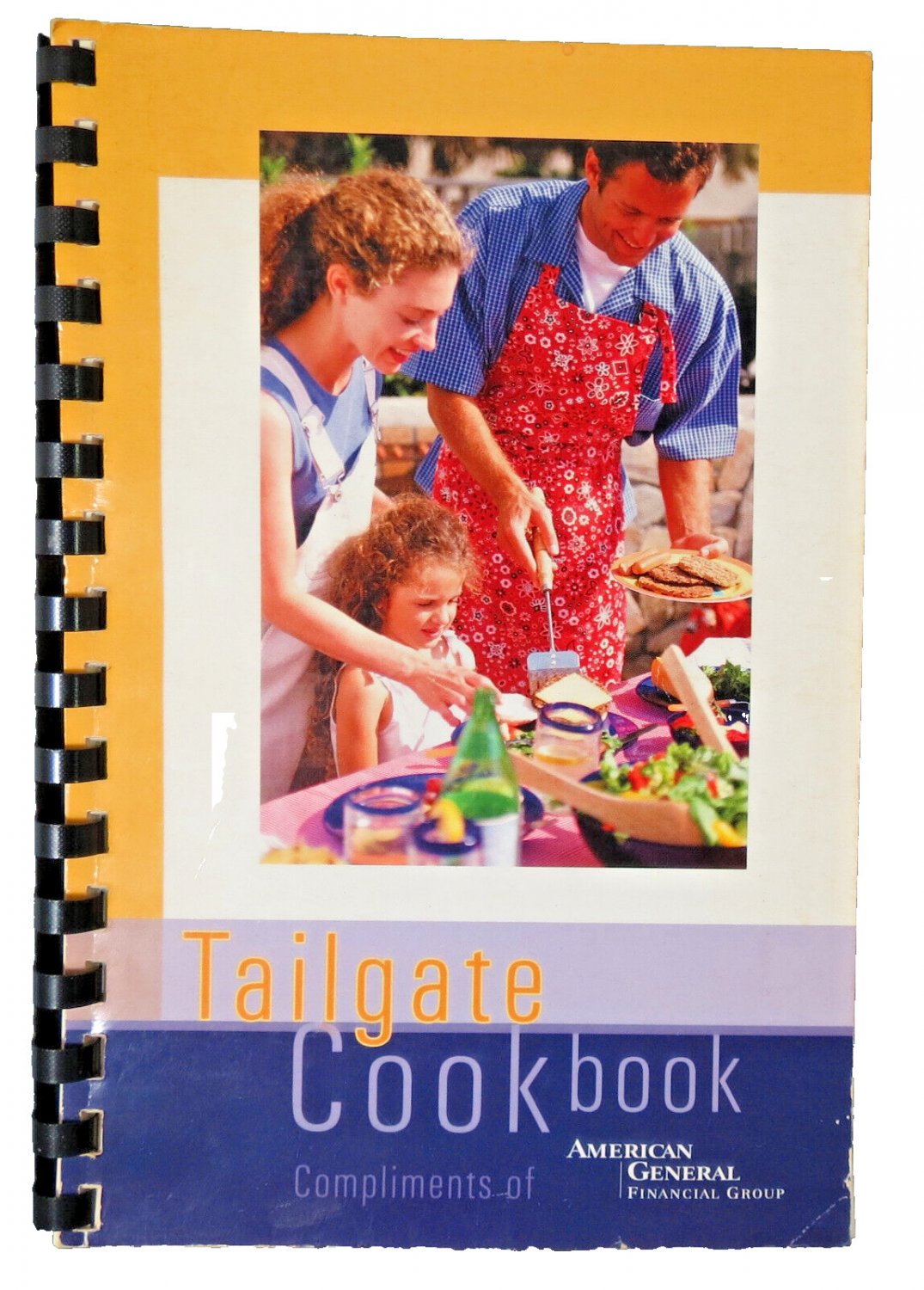 Tailgate Cookbook American General Financial Group 1994 Simplistic Recipes