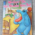 What I ever I do, The Monster Does Too! Really Reading Level 1 Paperback 1991
