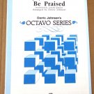 May Jesus Christ Be Praised  Vintage SATB Mod. Diff. Sheet Music 1982