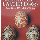 Ukrainan Easter Eggs and How We make Them Trade Paperback 4th Printing 1990