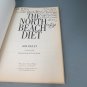 The North Beach Diet Paperback 2005 Add Belly Fat /  Humorous Fat Filled Recipes