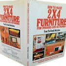 How to Make 2x4 Furniture for Indoors and Outdoors Hardcover 1987