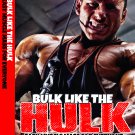 Bulk like the Hulk Training Videos Advanced