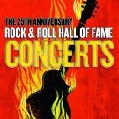 Rock´n´Roll Hall Of Fame Concerts : The 25th Anniversary DVD