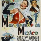 Masquerade In Mexico (1945) - Dorothy Lamour  DVD