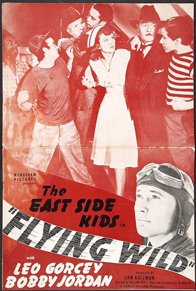 Flying Wild (1941) - East Side Kids DVD