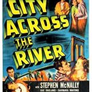City Across The River (1949) - Stephen McNally  DVD