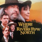 Where The Rivers Flow North (1993) - Rip Torn  DVD