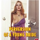 Perversion Of A Young Bride (1978) - Brigitte Lahaie  XXX DVD